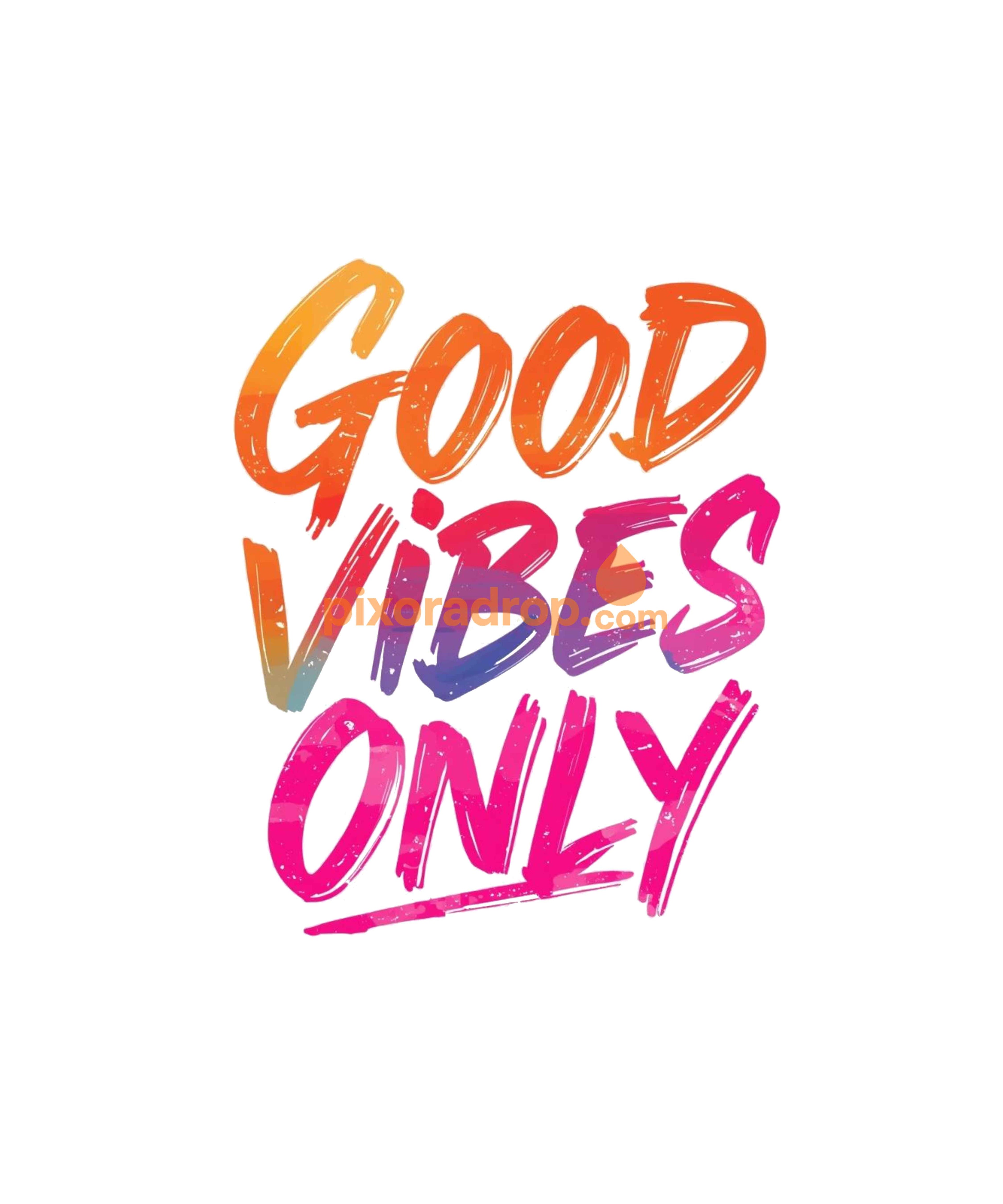 Colorful text design that reads "Good Vibes Only" in a playful, artistic style.