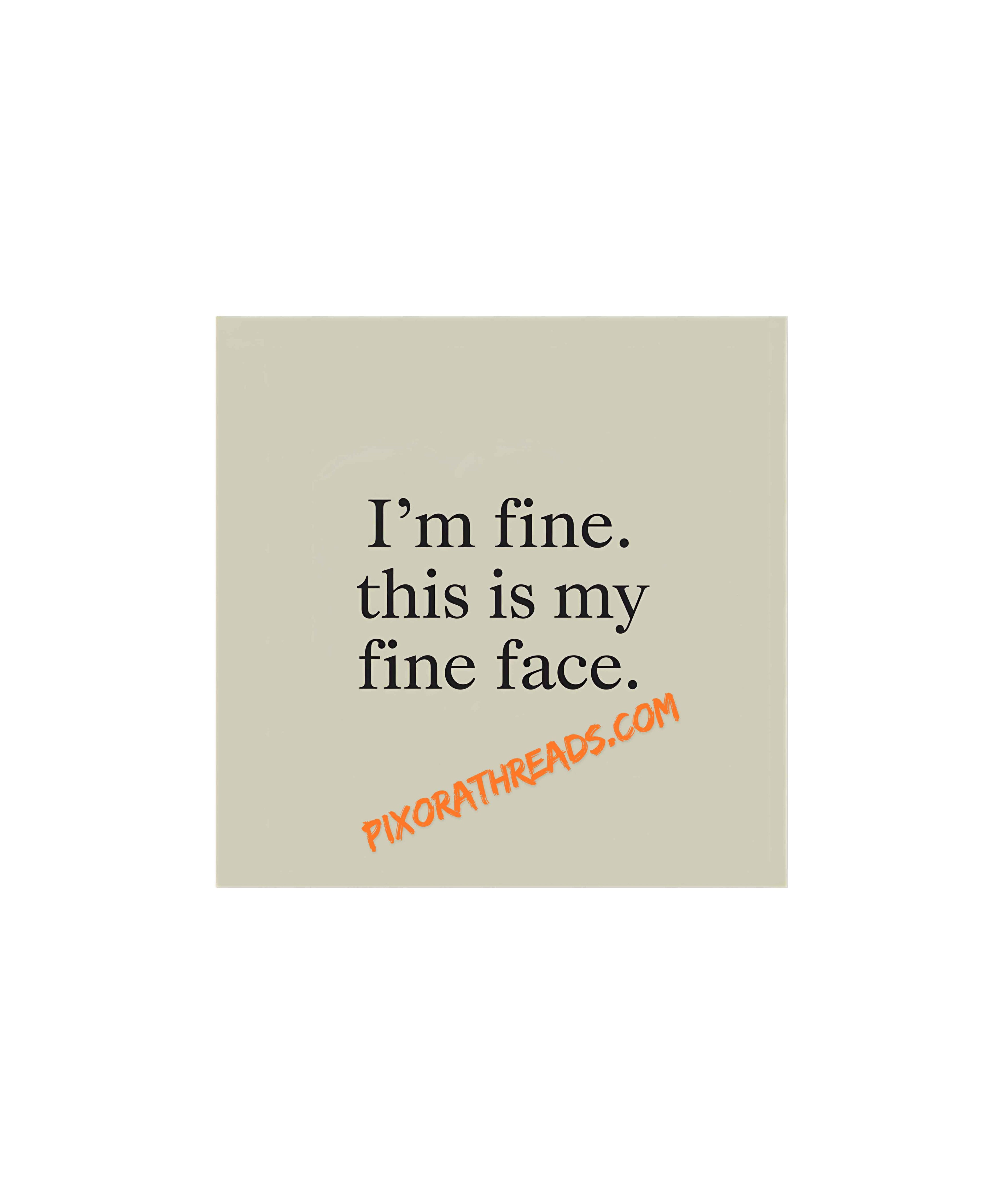 Digital art preview featuring humorous introvert-themed design with text "I'm Fine!