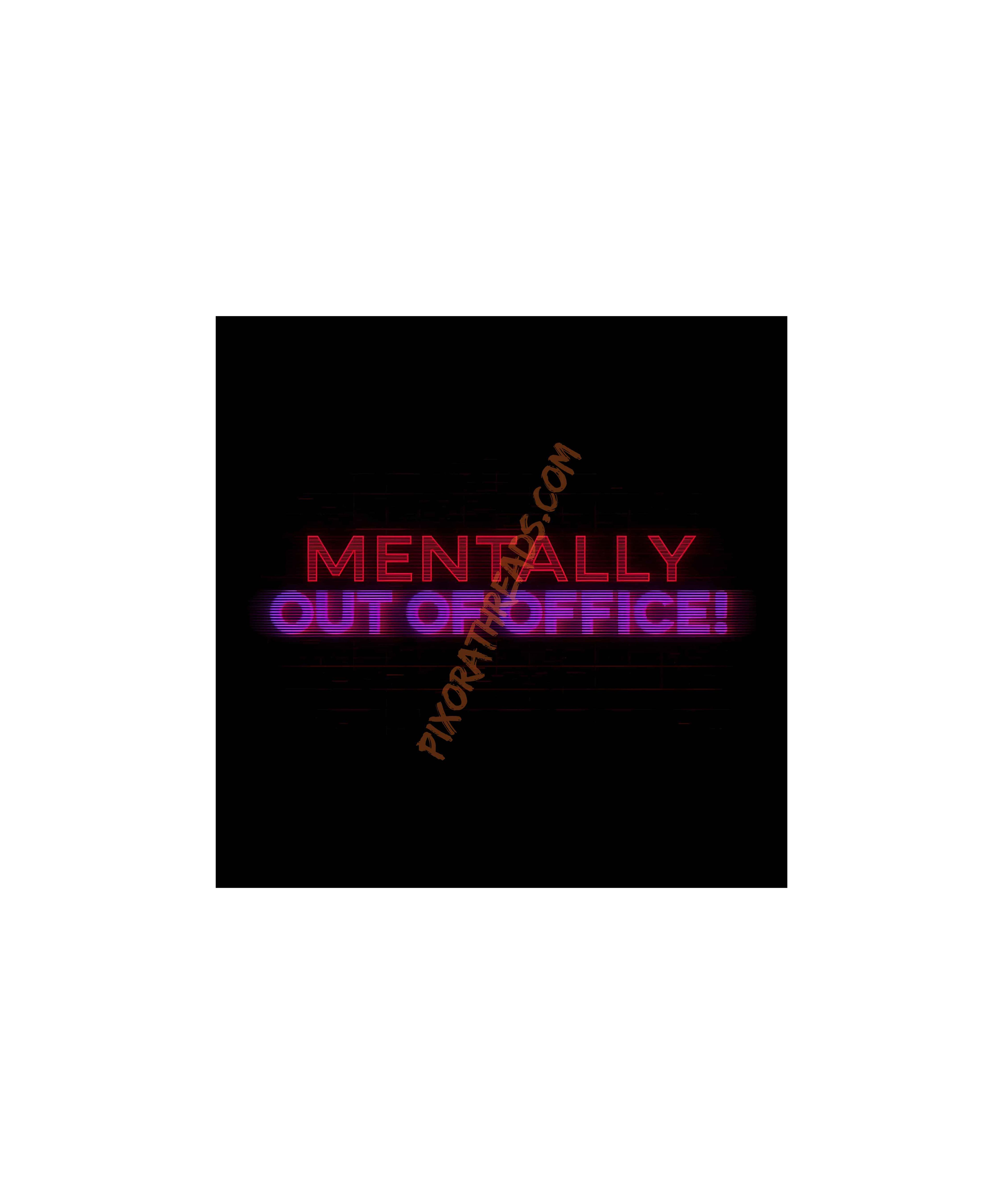 Digital art preview featuring a humorous "Mentally Out of Office" design in vibrant colors.